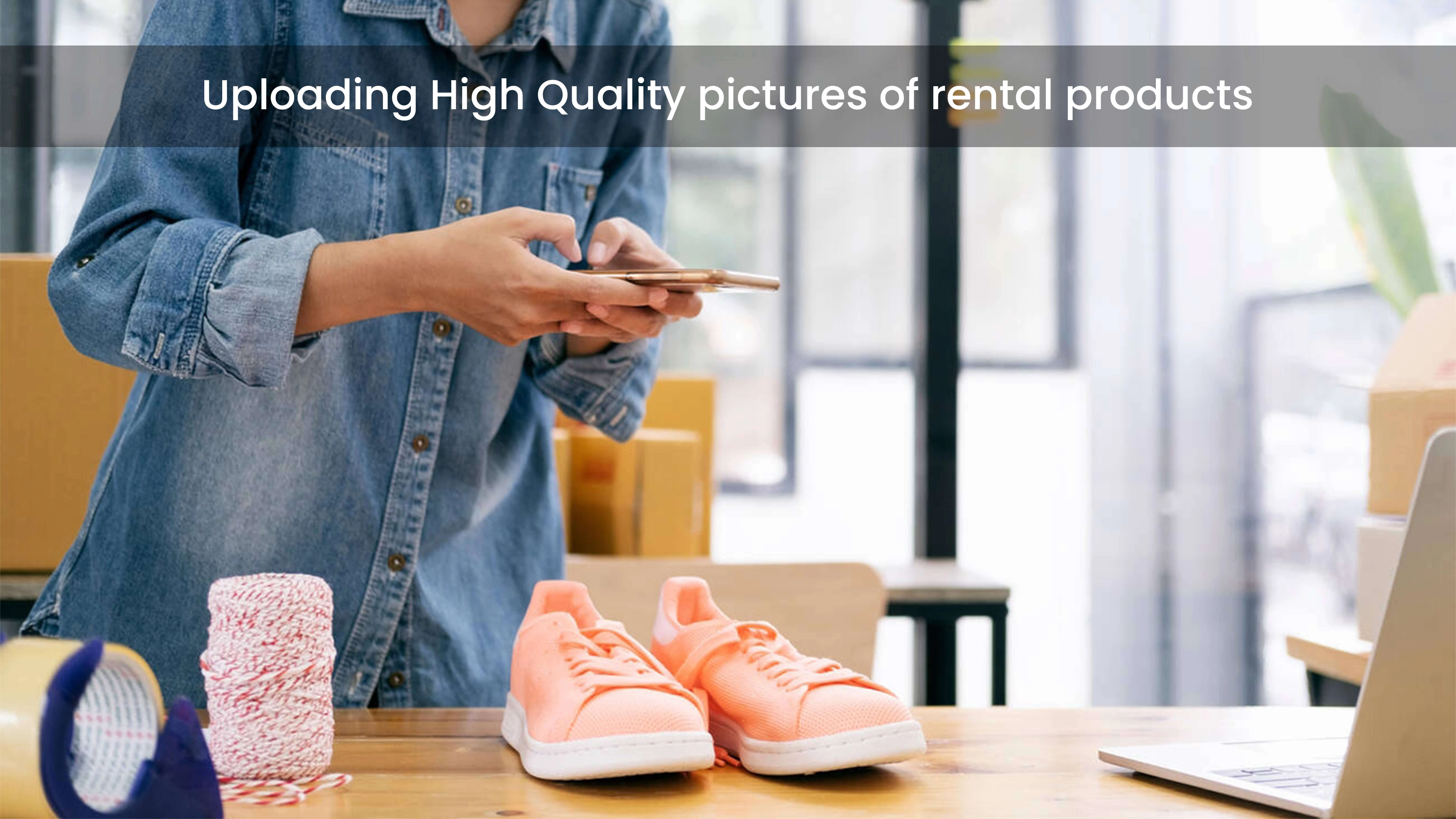 Owner uploading product photos on a rental platform